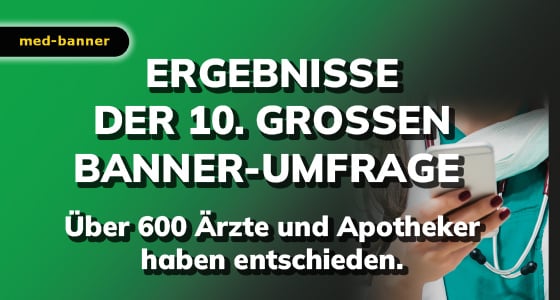 med-banner | Ergebnisse der 10. grossen Banner-Umfrage